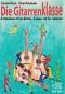 Preview: Buschmann, Jochen, Voelker, Clemens: Die Gitarrenklasse - guitar method for class room music, student notebook, sheet music
