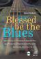 Preview: Roschauer, Norbert: Blessed be the Blues, Workshop, Songs und Instrumentals für Fingerstyle Gitarre, Noten und Tabulatur