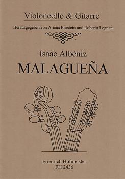 Albeniz, Isaak: Malaguena aus Espana op. 165 für Cello und Gitarre, Noten