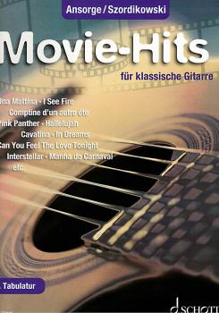 Ansorge, Peter, Szordikowski, Bruno: Movie Hits für klassische Gitarre solo, mit Akkorden, Noten und Tabulatur