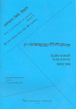 Bach, Johann Sebastian: Suite e-moll, BWV 996, Bearbeiter Tilman Hoppstock, Noten für Gitarre solo