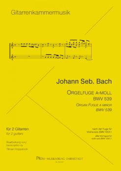 Bach, Johann Sebastian: Orgelfuge a-moll BWV 539 für 2 Gitarren, Noten für Gitarrenduo