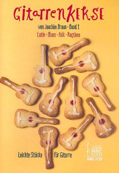 Braun, Joachim: Gitarrenkekse Band 1, leichte Gitarrenstücke, Noten