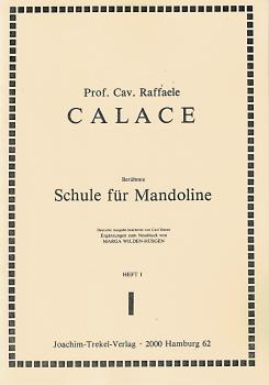 Calace, Raffaele: Berühmte Schule für Mandoline Band 1