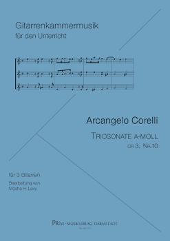 Corelli, Arcangelo: Triosonate a-moll op.3 Nr.10 für 3 Gitarren, Gitarrentrio Noten