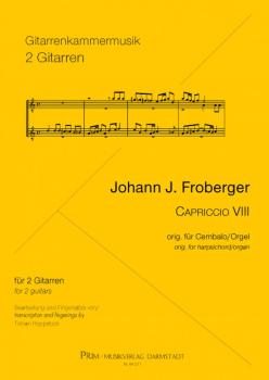 Froberger, Johann J.: Capriccio VIII, für 2 Gitarren, bearbeitet von Tilman Hoppstock, Noten