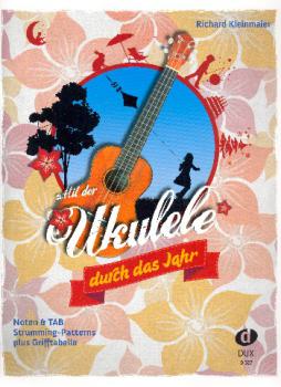 Kleinmaier, Richard: Mit der Ukulele durch das Jahr, Kinderlieder