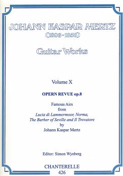 Mertz, Johann Kaspar: Guitar Works Vol. 10, Opern Revue, Edition Simon Wynberg, Noten für Gitarre solo