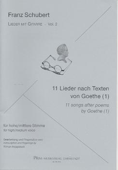 Schubert, Franz: 11 Lieder nach Texten von Goethe, für Gesang (hoch) und Gitarre - Lieder mit Gitarre Band 2, Noten