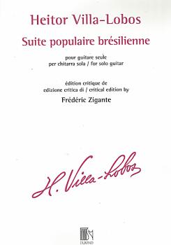Villa-Lobos, Heitor: Suite Populaire Brésilienne