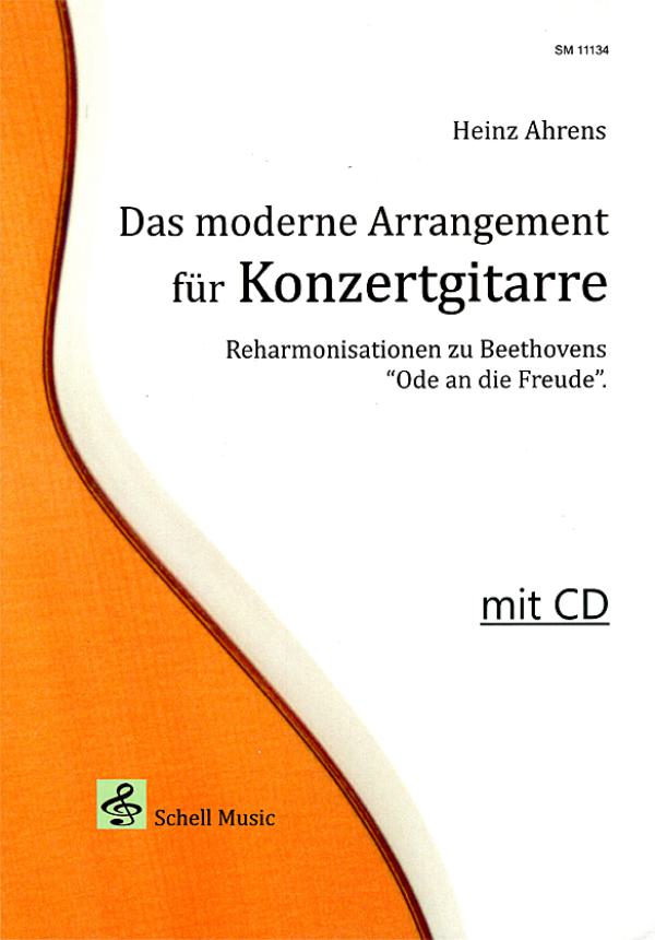 Ahrens, Heinz: Das moderne Arrangement für Konzertgitarre - Reharmonisation, Harmonik und Stilistik Workshop