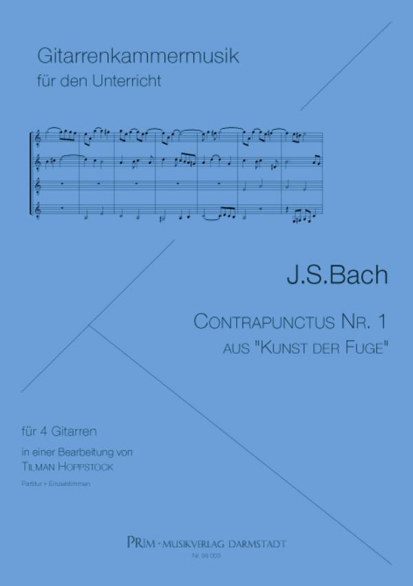 Bach, Johann Sebastian: Contrapunctus Nr. 1 aus die Kunst der Fuge, für Gitarrenquartett oder Gitarrenorchester, Noten