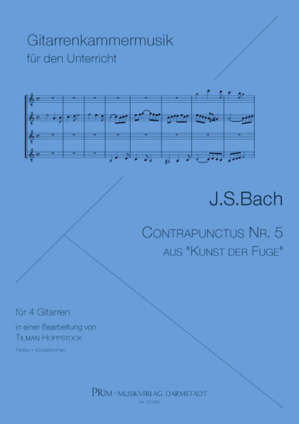 Bach, Johann Sebastian: Contrapunctus No. 5 a from Kunst der Fuge, for guitar quartet or guitar orchestra, sheet music