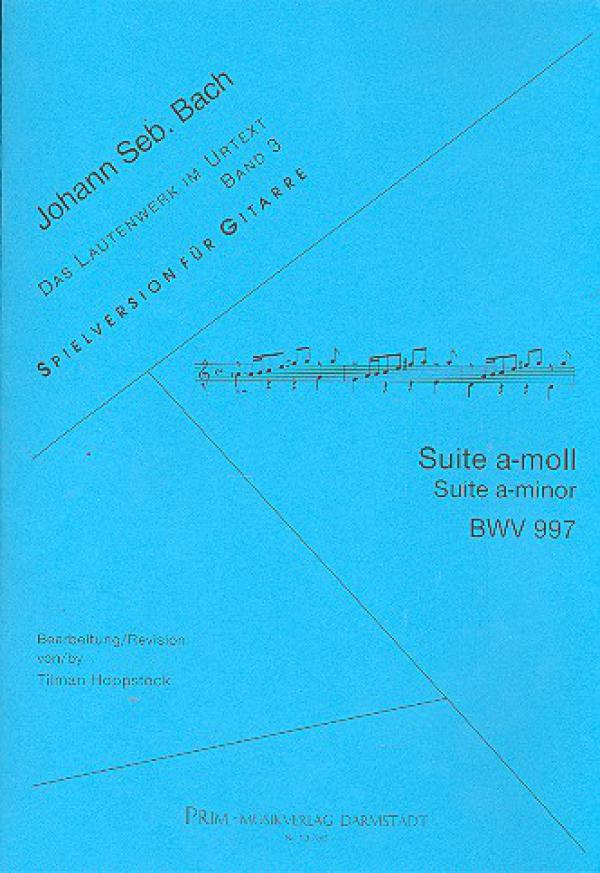Bach, Johann Sebastian: Suite a-moll, BWV 997, Bearbeiter Tilman Hoppstock