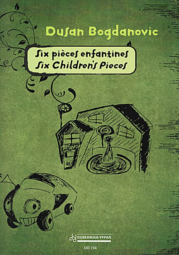 Bogdanovic, Dusan: Six Children`s Pieces for Guitar solo, sheet music