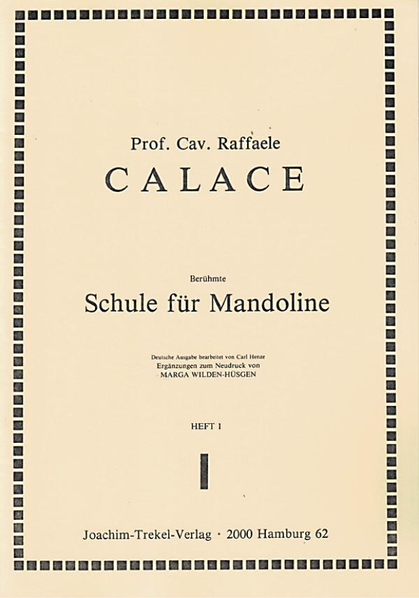 Calace, Raffaele: Famous Method for Mandolin Vol. 1, German text