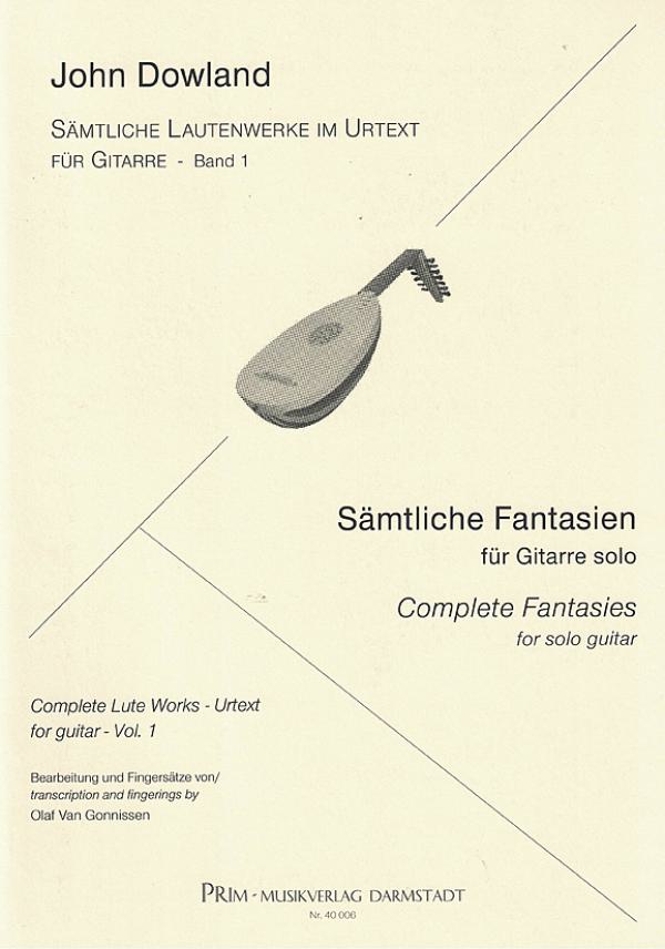 Dowland, John: Sämtliche Lautenwerke im Urtext Vol. 1 - 10 Fantasien für Gitarre solo, Noten