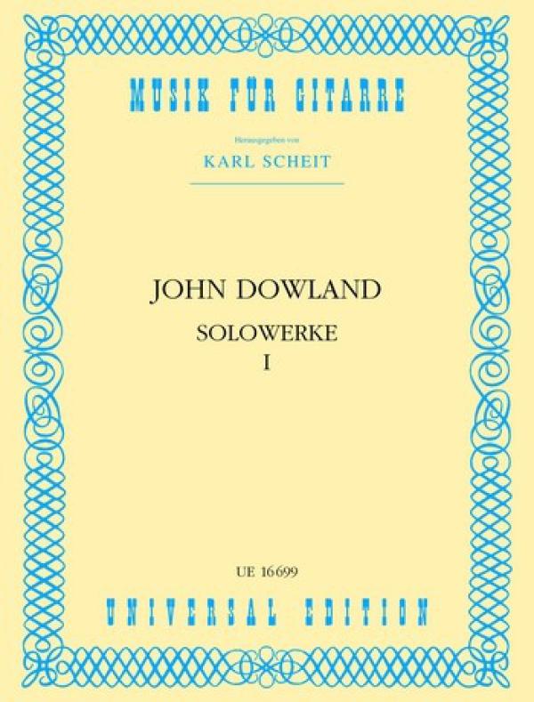 Dowland, John: Solowerke 1 für Gitarre solo, Karl Scheit Edition, Noten