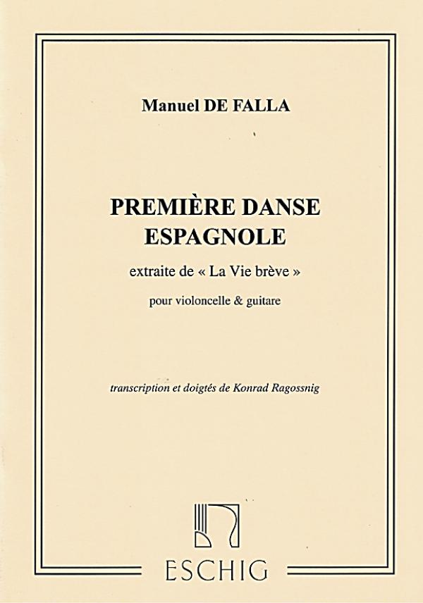 Falla, Manuel de: Premiere Danse Espagnole, extrait de la vie breve for Cello and Guitar, sheet music