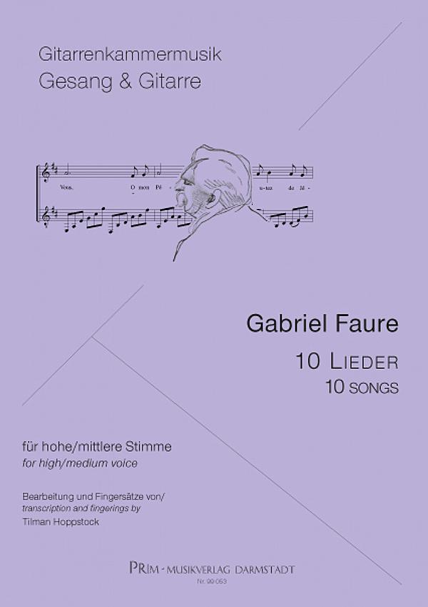 Fauré, Gabriel: 10 Songs for voice & guitar, sheet music