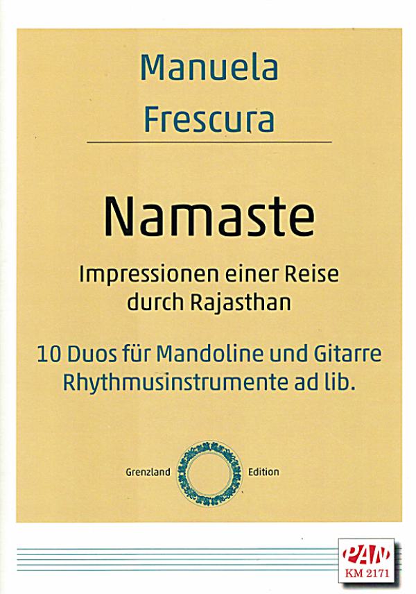 Frescura, Manuela: Namaste, 10 Duos für Mandoline und Gitarre (Rhythm. ad lib), Noten