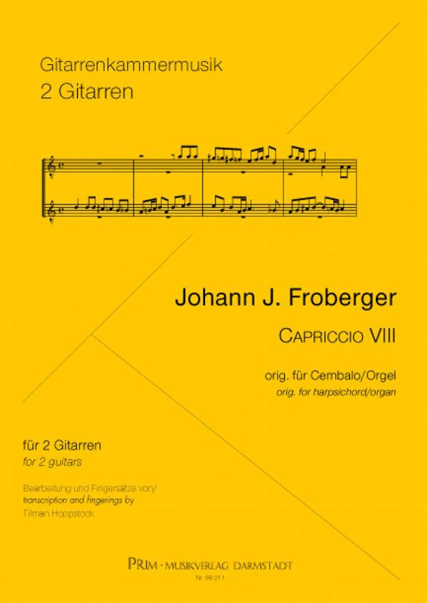 Froberger, Johann J.: Capriccio VIII, for 2 guitars, edited byTilman Hoppstock, sheet music
