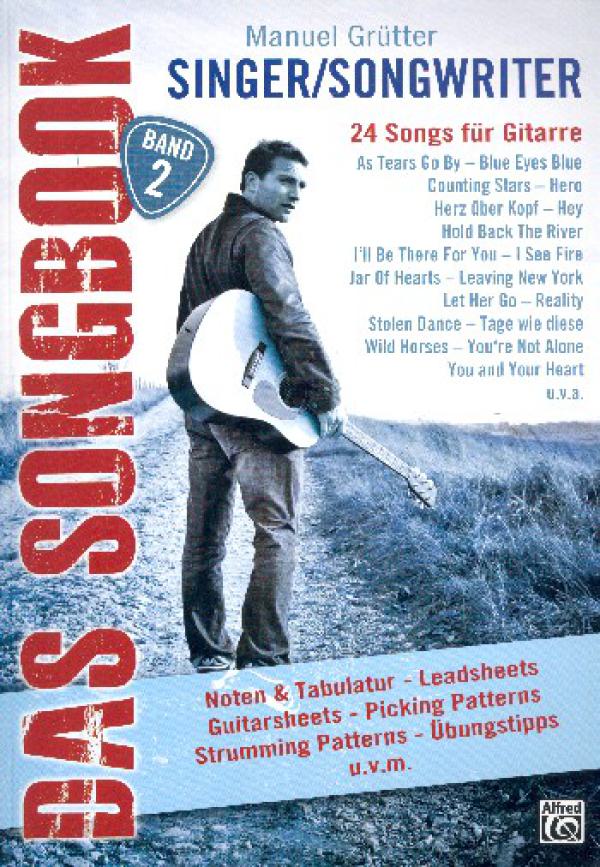 Grütter, Manuel: Singer/ Songwriter Band 2, Das Songbook für Gitarre, Noten Liedbegleitung