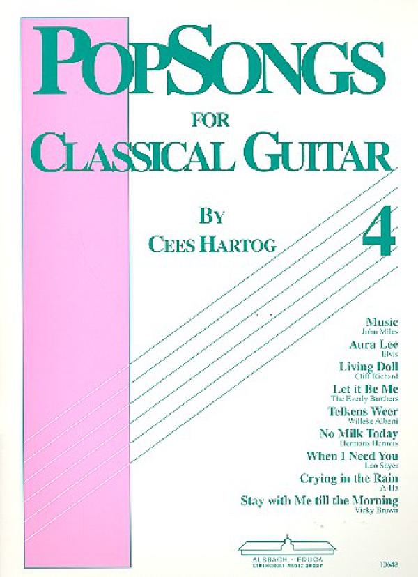 Hartog, Cees: Pop Songs for Classical Guitar Vol. 4