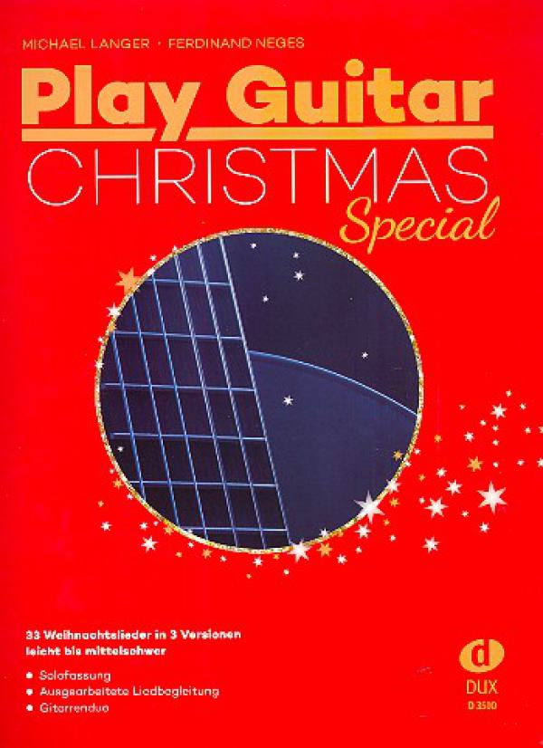 Langer, Michael und Neges, Ferdinand: Play Guitar Christmas Special