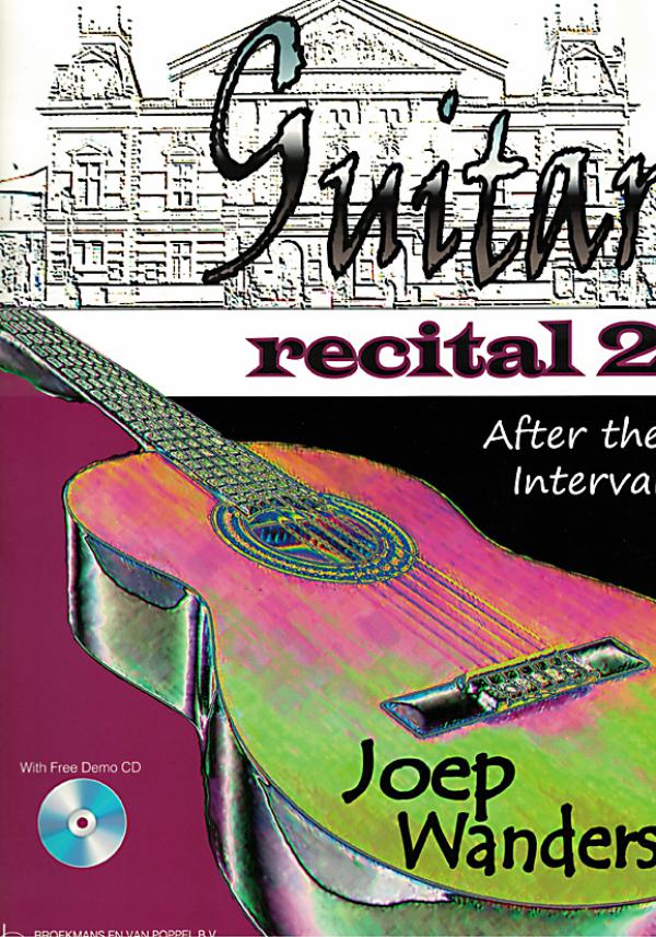 Wanders, Joep: Guitar Recital 2, leichte bis mittelschwere Stücke für Gitarre solo, Noten und Tabulatur