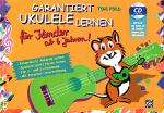 Pold, Tom: Garantiert Ukulele lernen für Kinder, Ukulelenschule