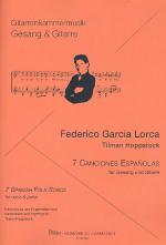 Garcia Lorca Federico: 7 Canciones Españolas für Gesang und Gitarre, Noten